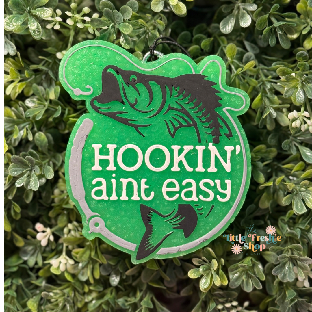 Hookin’ Ain’t Easy Freshie