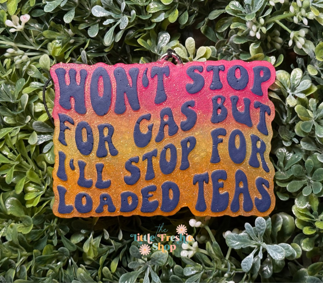 Loaded Tea Freshie