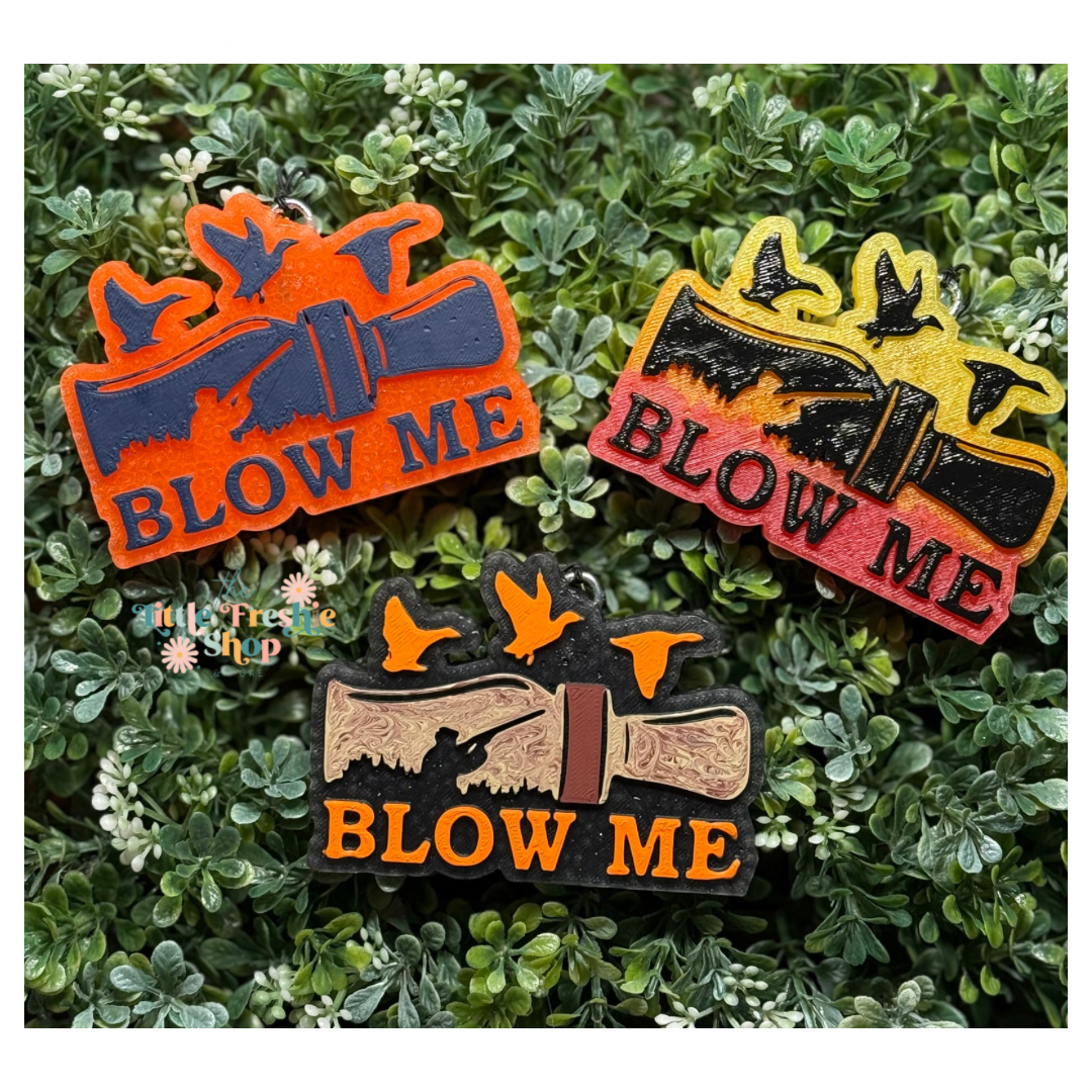 Blow Me Freshie