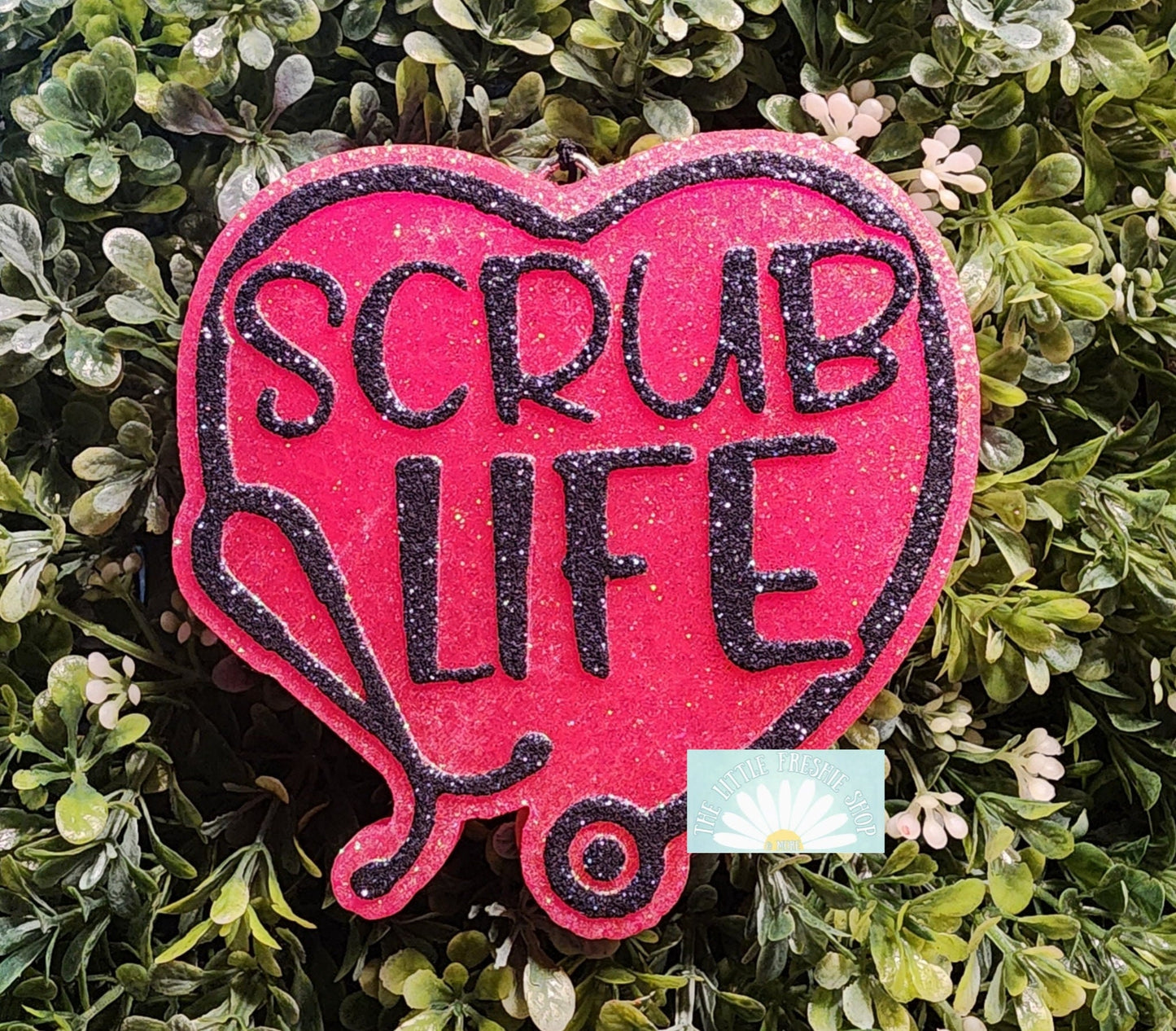 Nurse Freshie Scrub Life