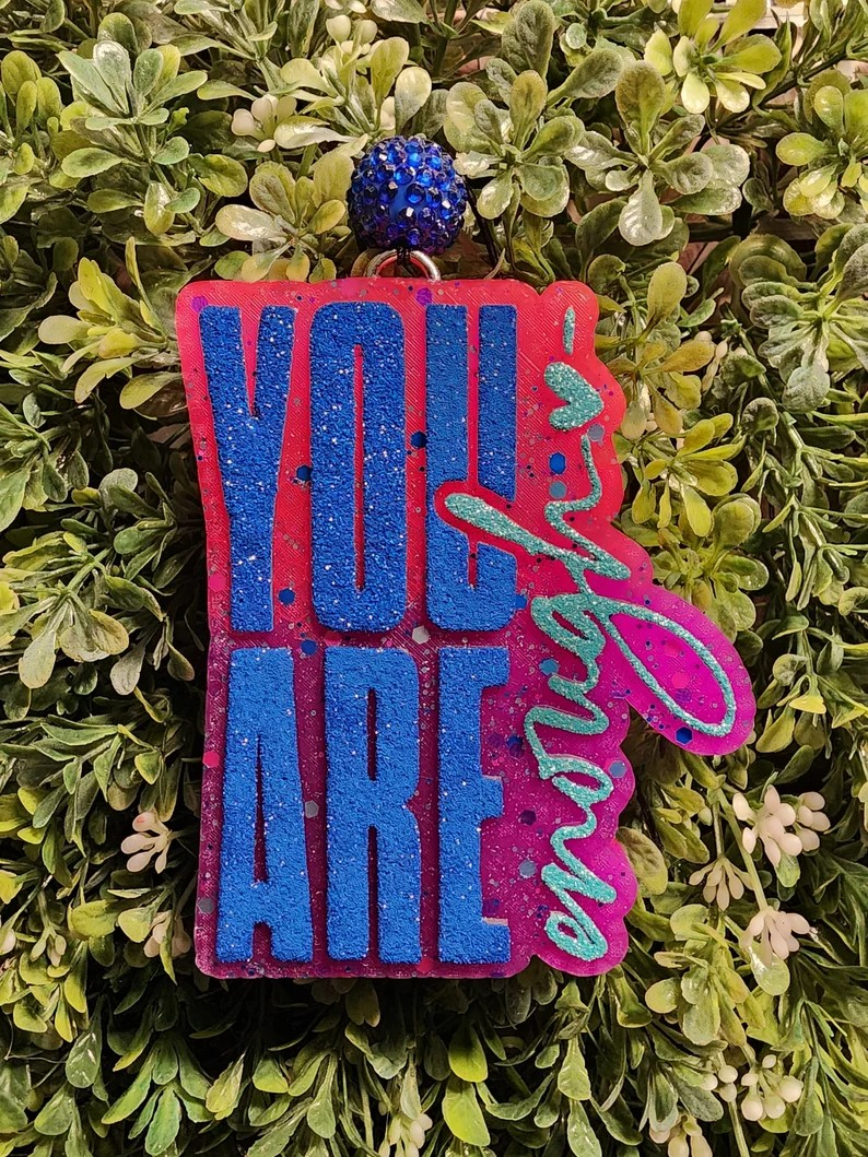 You are enough Freshy