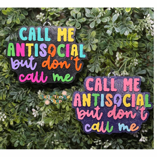 Call Me Antisocial But Don’t Call Me Freshie