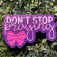 Don’t Stop Praying Freshie