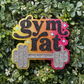 Gym Rat Freshie