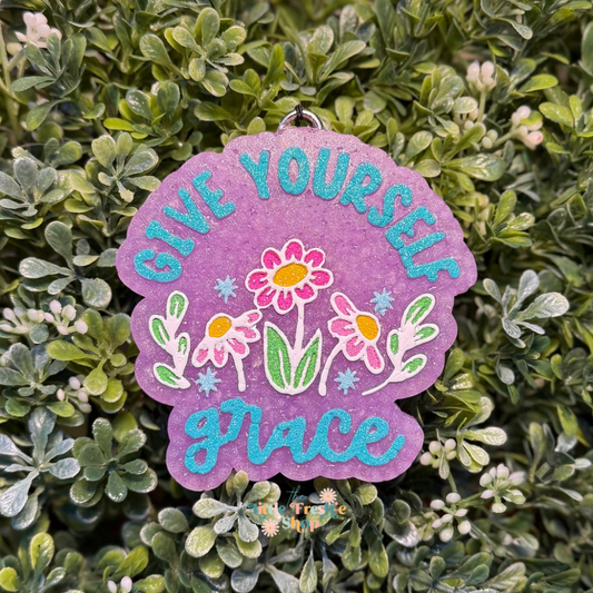 Give Yourself Grace Freshie